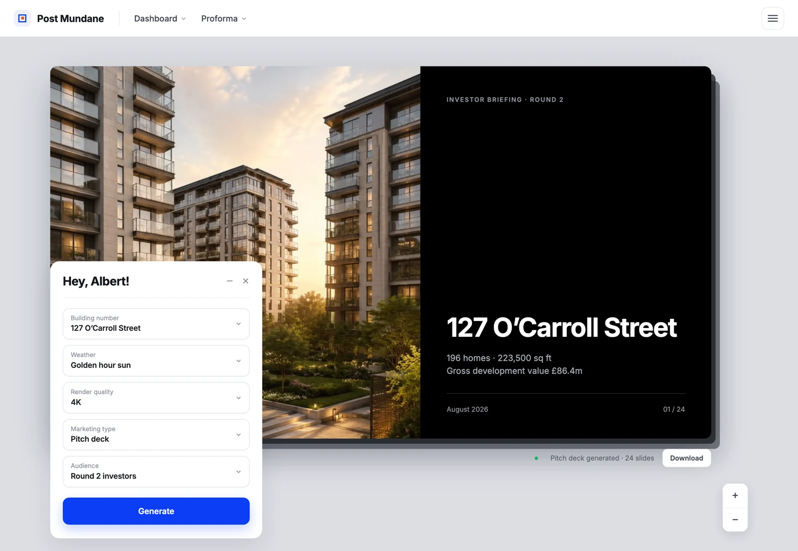 The same dashboard with the pitch deck it generated filling the canvas: a cover slide for 127 O’Carroll Street, a rendered view of the scheme at golden hour beside the title, and the form that produced it at the foot of the screen.